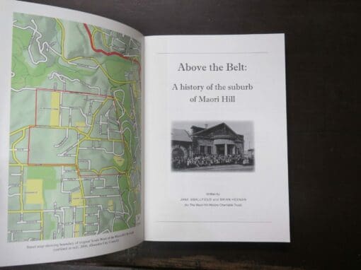 Jane Smallfield, Brian Heenan, Above the Belt: A History of the Suburb of Maori Hill - Image 7
