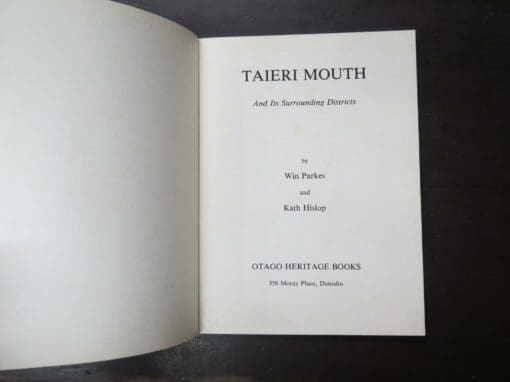 Win Parkes, Kath Hislop, Taieri Mouth And its surrounding districts, A community history, fully illustrated - Image 10