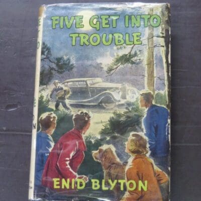 Enid Blyton, Five Get Into Trouble, Hodder and Stoughton, London, 1949, hardback with dustjacket, 190 pages, 19 cm x 13 cm, Literature, Children's Literature, Vintage, Collectable, Dead Souls Bookshop, Dunedin Book Shop
