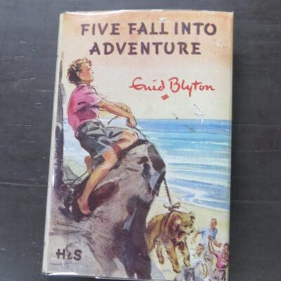 Enid Blyton, Five Fall Into Adventure, Illustrations by Eileen Soper, Hodder and Stoughton, London, second impression, 1951 (1950), hardback with dustjacket, 192 pages, 19 cm x 13 cm, Literature, Children's Literature, Vintage, Collectable, Dead Souls Bookshop, Dunedin Book Shop