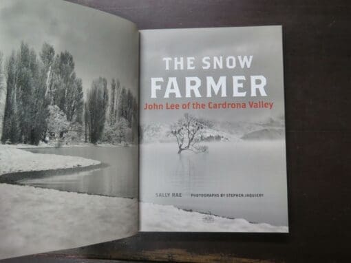 Sally Rae, The Snow Farmer, John Lee of the Cardrona Valley, Photographs by Stephen Jaquiery - Image 7