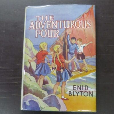 Enid Blyton, The Adventurous Four, Illustrated by E. H. Davie, Angus and Roberston, Sydney,  1948 (1942), hardback with dustjacket, 192 pages, 21 cm x 14 cm, Literature, Children's Literature, Vintage, Collectable, Dead Souls Bookshop, Dunedin Book Shop