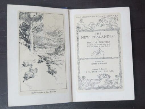 Hector Bolitho, The New Zealanders, Illustrated by Harry Roundtree, Outward Bound Library series, Dent, London, no date, small cloth hardback, lacking dustjacket, pictorial endpapers, 176 pages, illustrated, inscribed and signed by the author to half-title, 17.5 cmx 12 cm, New Zealand Non-Fiction, Dead Souls Bookshop, Dunedin Book Shop