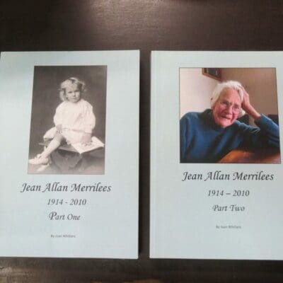 Joan Whillans, Jean Allan Merrilees 1914 - 2010, 2 volumes, Parts One and Two, author published, 2016, a4 style paperbacks,  689 pages + 7 across the 2 volumes, illustrated, 30 cm x 21 cm, New Zealand Non-Fiction, Dead Souls Bookshop, Dunedin Book Shop