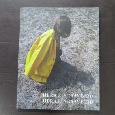 Hera Lindsay Bird Hera Lindsay Bird, VUP, Wellington, 2016 reprint (2016), paperback, 112 pages, signed with doodle by author on half-title, 21 cm x 16.5 cm, New Zealand Literature, New Zealand Poetry, Dead Souls Bookshop, Dunedin Book Shop