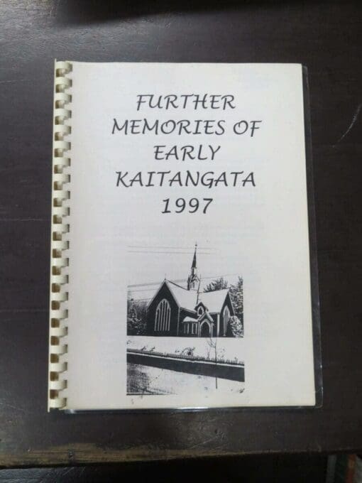 Joyce Beck, Co-Ordinator, Further Memories Of Early Kaitangata - Image 12