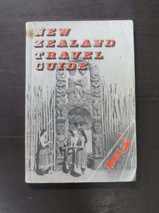 John Hardingham, New Zealand Travel Guide, Reed, Wellington, 1959, stapled paperback, 144 pages, illustrated, 18.5 cm x 12.5 cm, Travel, New Zealand Non-Fiction, Dead Souls Bookshop, Dunedin Book Shop