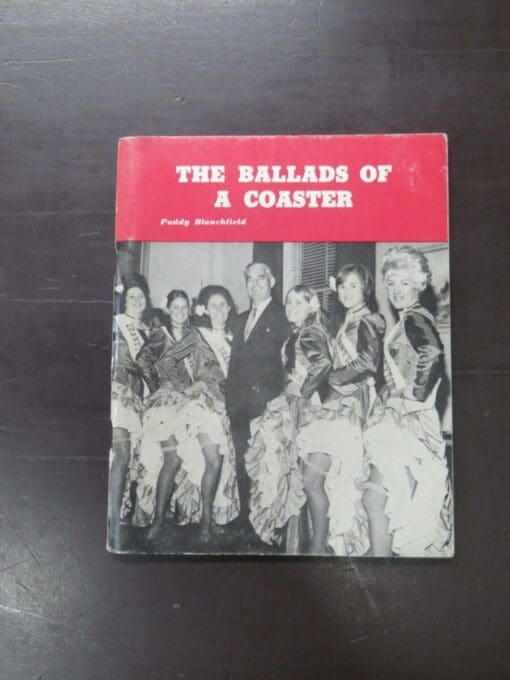 Paddy Blanchfield, The Ballads Of A Coaster, Illustrated by Ken Reece, New Zealand Books, Palmerston North, 1971, stapled booklet, 72 pages, inscribed and signed by author on half-title, 20.5 cm x 16 cm, West Coast, New Zealand Literature, New Zealand Poetry, Dead Souls Bookshop, Dunedin Book Shop