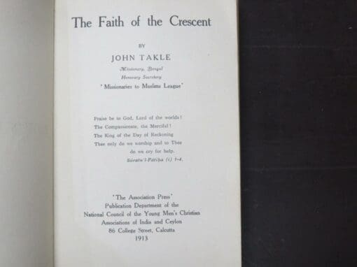 J. Takle, The Faith of the Crescent, 'Missionaries to Muslims League' - Image 8