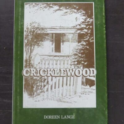 Doreen Lange, compiler, Cricklewood, Tales Of The Connor Breed, author published, Invercargill, 1982, hardback with dustjacket, pictorial endpapers, 96 pages, illustrated, signed by the author on half-tile, 22 cm x 14 cm, New Zealand Non-Fiction, South Canterbury, Dead Souls Bookshop, Dunedin Book Shop