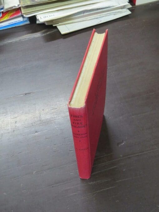 J. S. Little, A Century Of Fires And Fire Brigades In Dunedin 1848 - 1948, Special Presentation Copy - Image 14