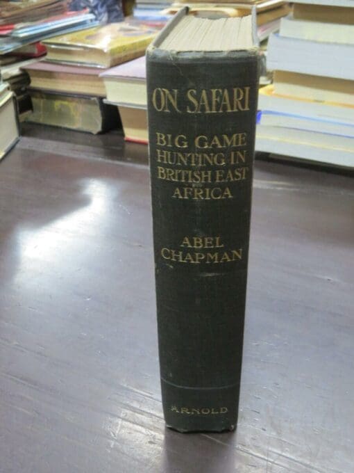 Abel Chapman, On Safari, Big Game Hunting In British East Africa, With Studies In Bird-Life, With 170 Illustrations by the Author and E. Caldwell, Sketches and Photographs - Image 12