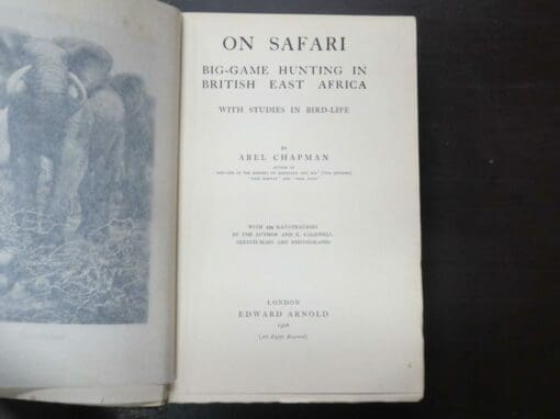 Abel Chapman, On Safari, Big Game Hunting In British East Africa, With Studies In Bird-Life, With 170 Illustrations by the Author and E. Caldwell, Sketches and Photographs - Image 8