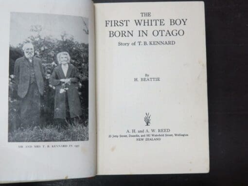 H. Beattie, The First White Boy Born In Otago, Story of T. B. Kennard - Image 7