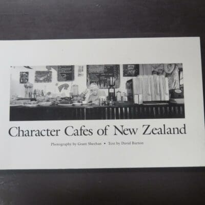 David Burton, Grant Sheehan, Character Cafes of New Zealand, Text by David Burton, Photography by Grant Sheehan, Phantom House, Wellington, 1994, oblong paperback with flyleaves, 42 pages, illustrated, 18 cm x 29.5 cm, Cooking, Cafe, Photography, New Zealand Photography, Coffee, Dead Souls Bookshop, Dunedin Book Shop